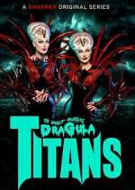 Watch The Boulet Brothers' Dragula: Titans Movie4k