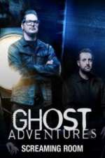 Watch Ghost Adventures: Screaming Room Movie4k