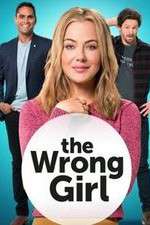 Watch The Wrong Girl Movie4k