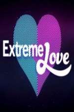 Watch Extreme Love Movie4k