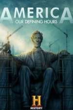 Watch America: Our Defining Hours Movie4k