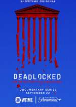 Watch Deadlocked: How America Shaped the Supreme Court Movie4k