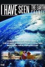 Watch I Have Seen the Earth Change Movie4k