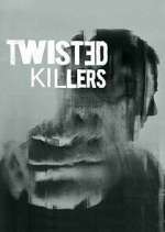 Watch Twisted Killers Movie4k