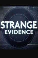 Watch Strange Evidence Movie4k