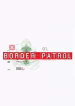Watch Border Patrol Movie4k
