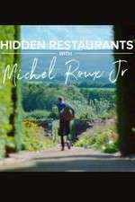 Watch Hidden Restaurants with Michel Roux Jr Movie4k