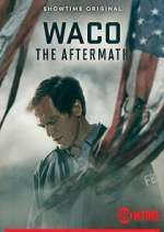 Watch Waco: The Aftermath Movie4k