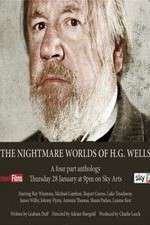 Watch The Nightmare Worlds of H.G. Wells Movie4k