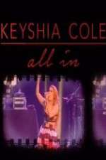 Watch Keyshia Cole: All In Movie4k