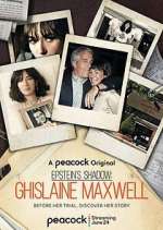 Watch Epstein's Shadow: Ghislaine Maxwell Movie4k