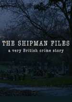 Watch The Shipman Files: A Very British Crime Story Movie4k