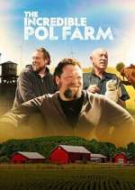 Watch The Incredible Pol Farm Movie4k