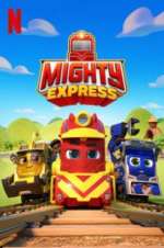 Watch Mighty Express Movie4k