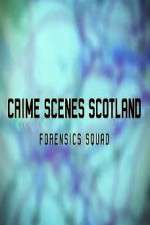 Watch Crime Scenes Scotland: Forensics Squad Movie4k