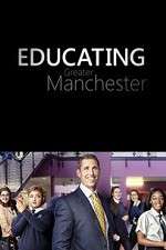 Watch Educating Greater Manchester Movie4k