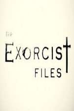 Watch The Exorcist Files Movie4k