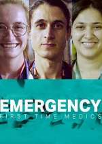 Watch Emergency: First Time Medics Movie4k