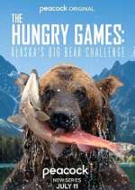 Watch The Hungry Games: Alaska's Big Bear Challenge Movie4k