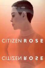 Watch Citizen Rose Movie4k