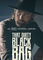 Watch That Dirty Black Bag Movie4k