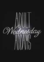 Watch Adult Wednesday Addams Movie4k