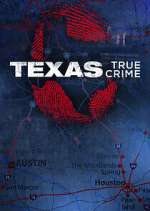 Watch Texas True Crime Movie4k