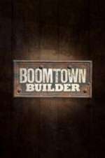 Watch Boomtown Builder Movie4k