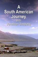 Watch A South American Journey with Jonathan Dimbleby Movie4k