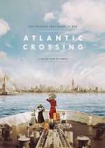 Watch Atlantic Crossing Movie4k