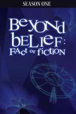 Watch Beyond Belief Fact or Fiction Movie4k