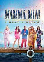 Watch Mamma Mia! I Have a Dream Movie4k