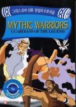 Watch Mythic Warriors: Guardians of the Legend Movie4k