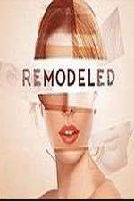 Watch ReModeled Movie4k