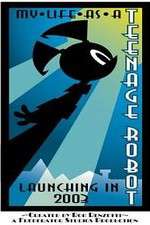 Watch My Life as a Teenage Robot Movie4k