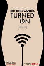 Watch Hot Girls Wanted: Turned On Movie4k