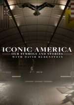 Watch Iconic America: Our Symbols and Stories with David Rubenstein Movie4k