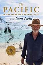 Watch The Pacific: In the Wake of Captain Cook, with Sam Neill Movie4k