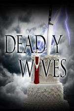 Watch Deadly Wives Movie4k