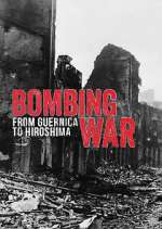 Watch Bombing War: From Guernica to Hiroshima Movie4k