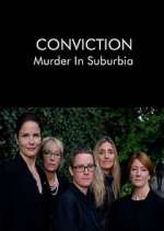 Watch Conviction: Murder in Suburbia Movie4k