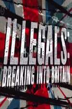 Watch Illegals Breaking Into Britain Movie4k