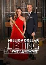 Watch Million Dollar Listing: Ryan's Renovation Movie4k