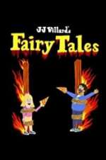 Watch JJ Villard\'s Fairy Tales Movie4k