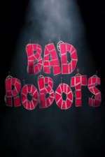 Watch Bad Robots Movie4k