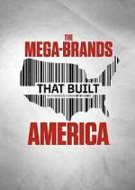 Watch The Mega-Brands That Built America Movie4k