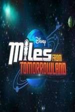 Watch Miles from Tomorrowland Movie4k