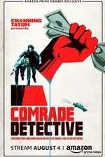 Watch Comrade Detective Movie4k