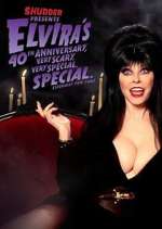 Watch Elvira's 40th Anniversary, Very Scary, Very Special Special Movie4k