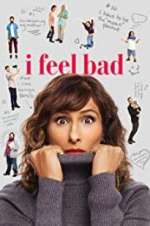 Watch I Feel Bad Movie4k